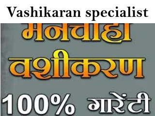 vashikaran specialist