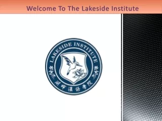 Best Place To Learn Chinese In China - The Lakeside Institute