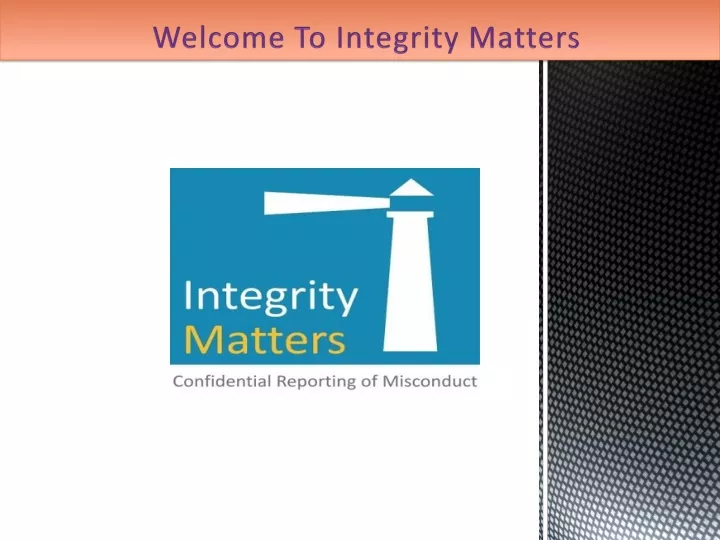 welcome to integrity matters