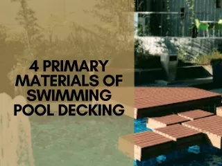 4 Primary Materials of Swimming Pool Decking