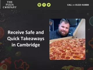 Receive Safe and Quick Takeaways in Cambridge