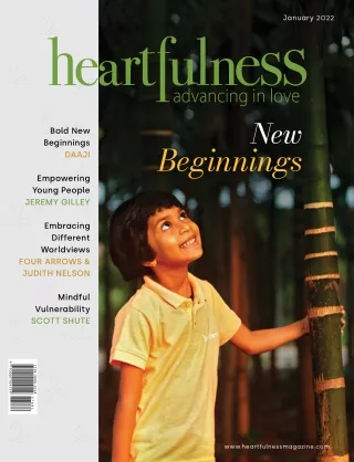 Heartfulness Magazine - January 2022 (Volume 7, Issue 1)