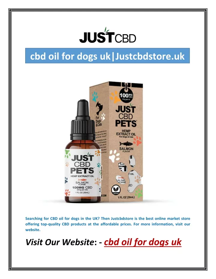 cbd oil for dogs uk justcbdstore uk