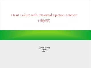Heart Failure with Preserved Ejection Fraction
