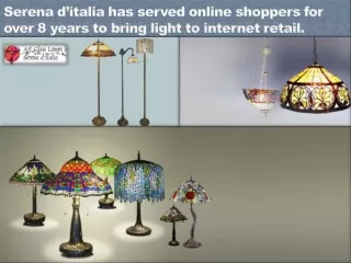 Serena d’italia has served online shoppers for over 8 years to bring light to internet retail. 