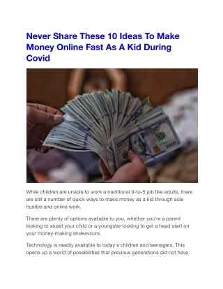 Never Share These 10 Ideas To Make Money Online Fast As A Kid During Covid