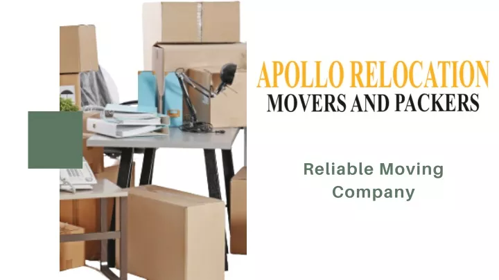 reliable moving company