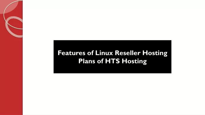 features of linux reseller hosting plans of hts hosting