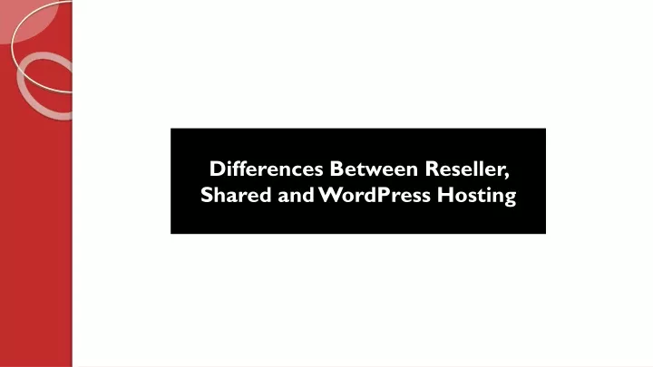 differences between reseller shared and wordpress hosting