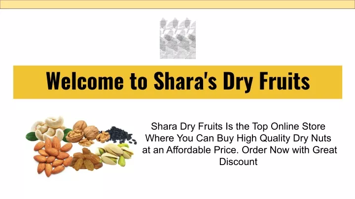 welcome to shara s dry fruits