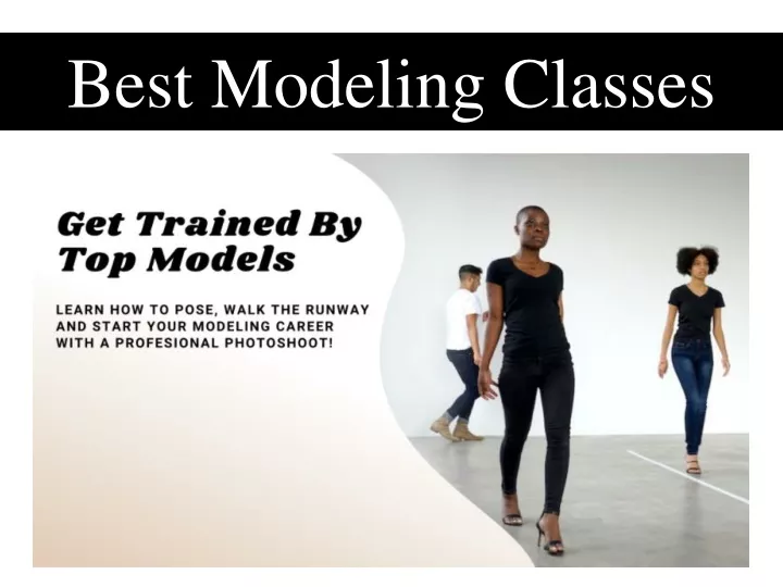 best modeling classes