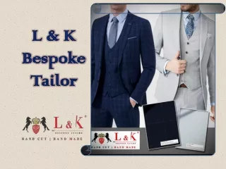 l k bespoke tailor