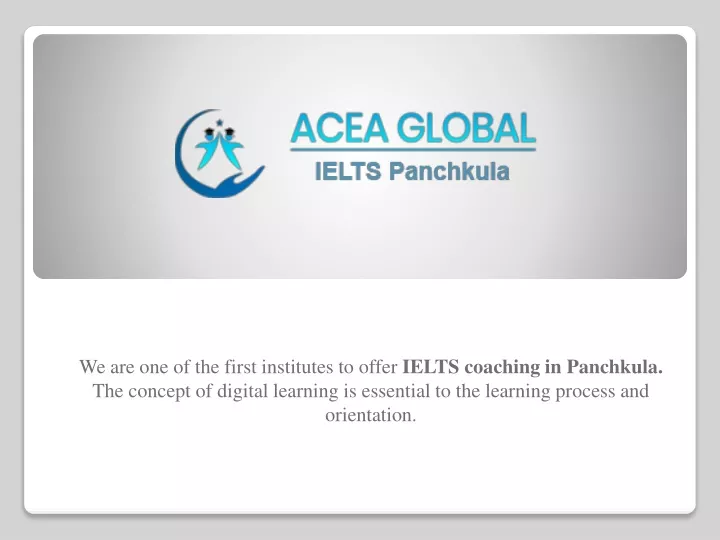 we are one of the first institutes to offer ielts