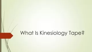 What Is Kinesiology Tape