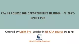 CPA US course Job Opportunities in India  -FY 2022- Uplift PRO