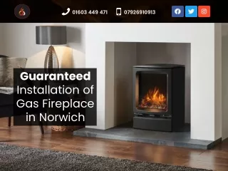 Guaranteed Installation of Gas Fireplace in Norwich