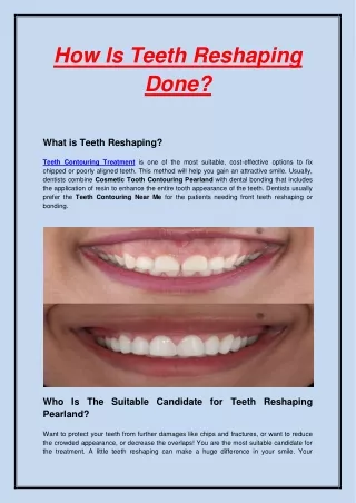 how is teeth reshaping done
