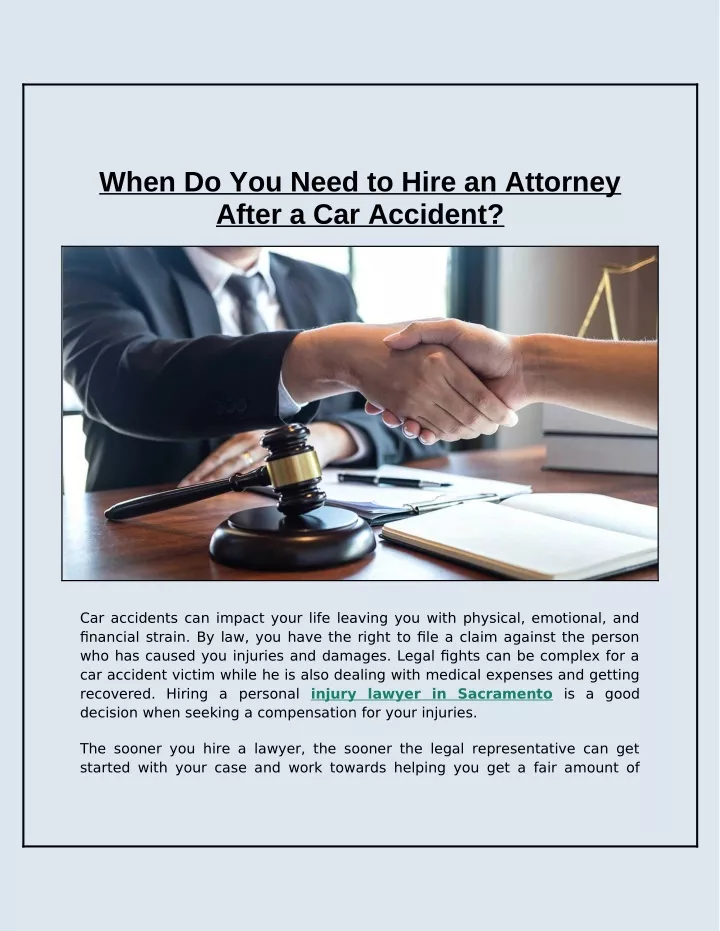 when do you need to hire an attorney after