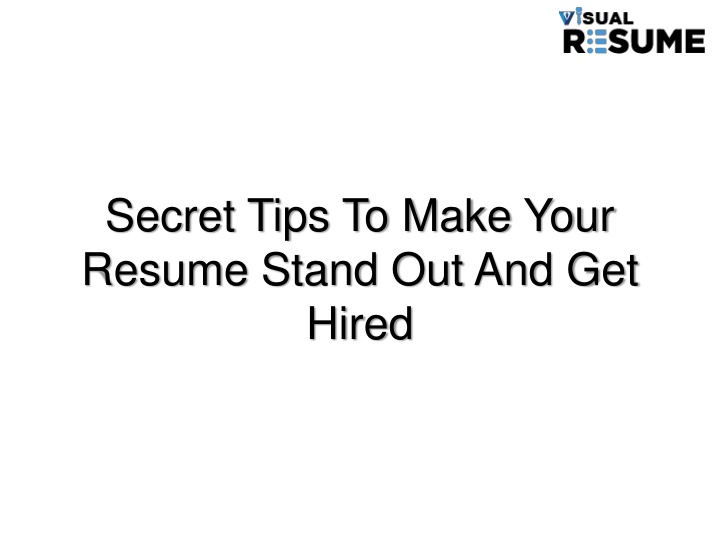 secret tips to make your resume stand
