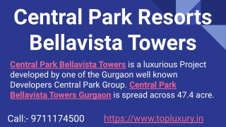 Central Park Resorts Bellavista Towers Sector 48 Gurgaon Call 9711174500
