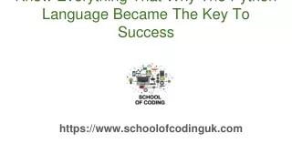 Know Everything That Why The Python Language Became The Key To Success