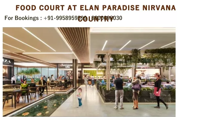 food court at elan paradise nirvana country