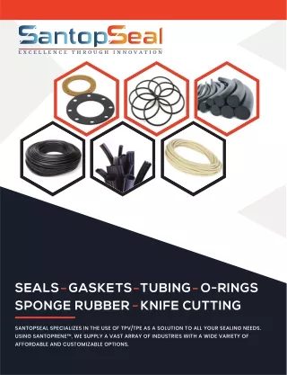 Santopseal Leading USA Manufacturer of Extruded Thermoplastic Elastomer Seals &