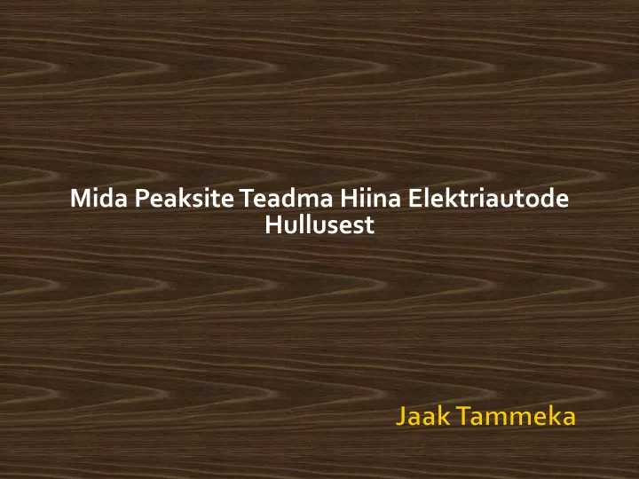 mida peaksite teadma hiina elektriautode hullusest