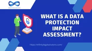 What is a Data Protection Impact Assessment? What are the Essential Stages to a Data Protection Impact Assessment?