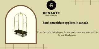 Hotel amenities suppliers in Canada