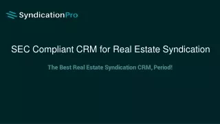 sec compliant crm for real estate syndication