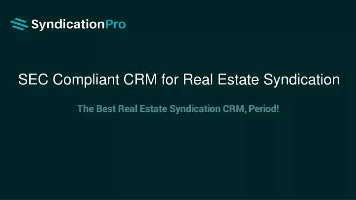 sec compliant crm for real estate syndication