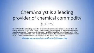 chemanalyst is a leading provider of chemical commodity prices