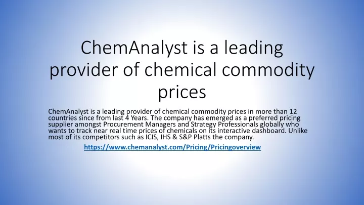 chemanalyst is a leading provider of chemical commodity prices