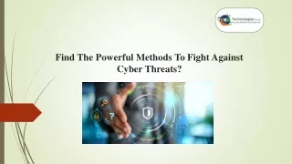 find the powerful methods to fight against cyber