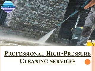 Professional High-Pressure Cleaning Services