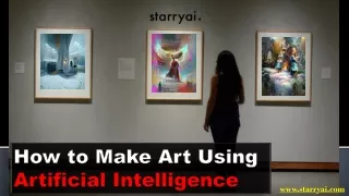 BEST ADVICE ON HOW TO MAKE ART USING ARTIFICIAL INTELLIGENCE