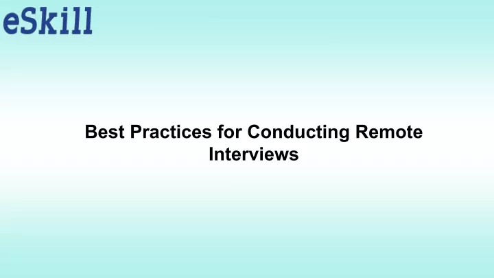 best practices for conducting remote interviews