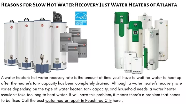 reasons for slow hot water recovery just water