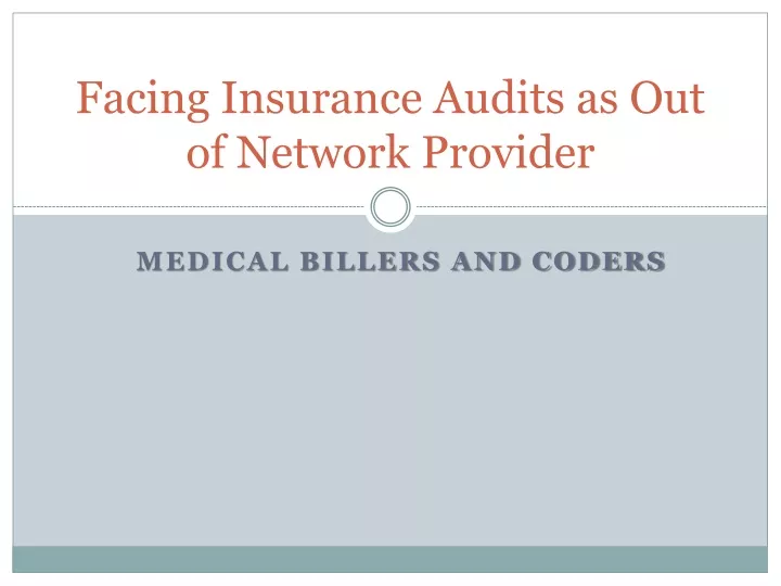 facing insurance audits as out of network provider