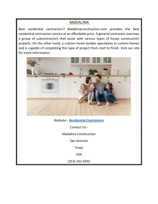 Get the best Residential Contractors  Madalinaconstruction.com