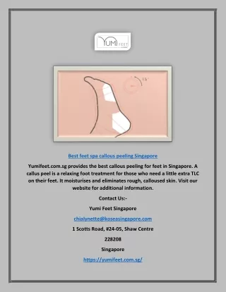 Best Feet Spa Callous Peeling Singapore | Yumifeet.com.sg