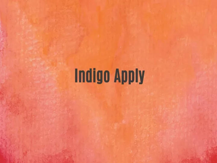 indigo apply