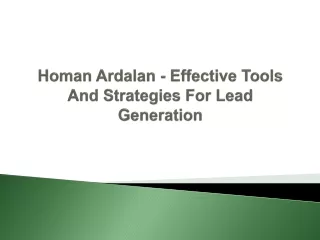 homan ardalan effective tools and strategies for lead generation