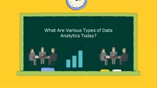 What Are Various Types of Data Analytics Today?