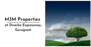 m3m properties at dwarka expressway gurugram