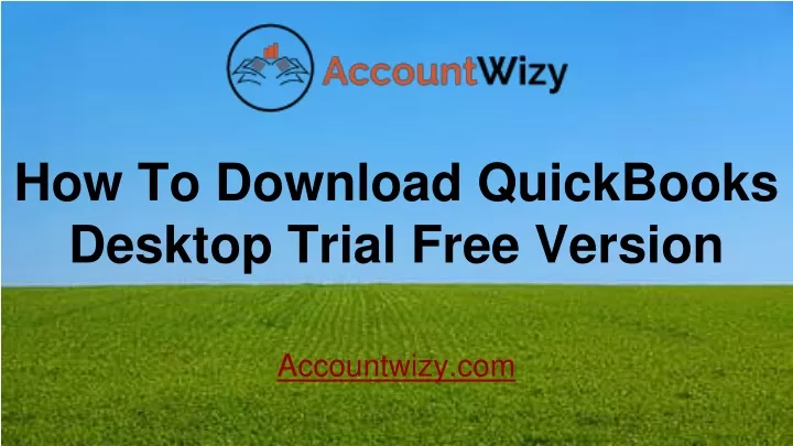 how to download quickbooks desktop trial free version