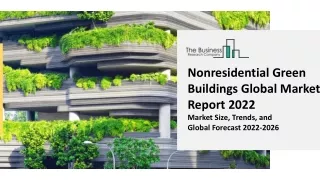 Global Nonresidential Green Buildings Market Highlights and Forecasts to 2031