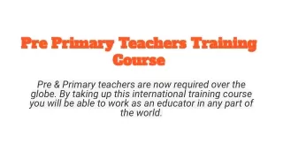 Pre Primary Teachers Training Course
