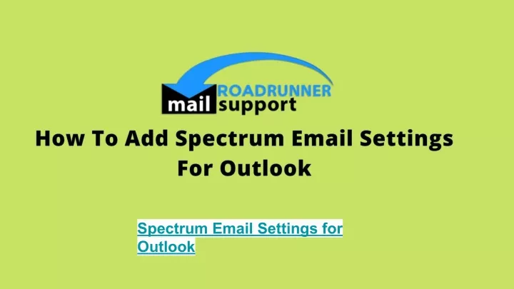 spectrum email settings for outlook